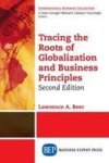 Tracing The Roots Of Globalization And Business Principles Second Edition Paperback