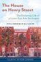 The House On Henry Street - The Enduring Life Of A Lower East Side Settlement   Hardcover