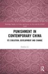 Punishment In Contemporary China - Its Evolution Development And Change Hardcover