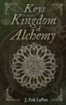Keys To The Kingdom Of Alchemy - Unlocking The Secrets Of Basil Valentine& 39 S Stone - Hardcover Color Edition 978-0990619857