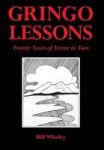 Gringo Lessons - Twenty Years Of Terror In Taos Hardcover