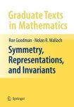 Symmetry Representations And Invariants Graduate Texts In Mathematics