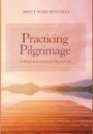 Practicing Pilgrimage Hardcover