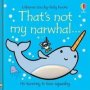 That&  39 S Not My Narwhal...   Board Book