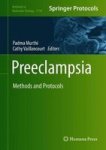 Preeclampsia - Methods And Protocols Hardcover 1ST Ed. 2018