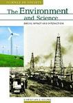 The Environment and Science :Social Impact and Interaction