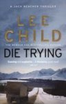 Die Trying : Jack Reacher 2