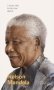 I Know This To Be True - Nelson Mandela   Paperback