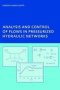 Analysis And Control Of Flows In Pressurized Hydraulic Networks - Phd Unesco-ihe Institute Delft   Hardcover