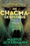 Die Chacma-ekspedisie Afrikaans Paperback