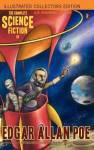 The Complete Science Fiction Of Edgar Allan Poe Illustrated Collectors Edition Sf Classic 1000 Copy Limited