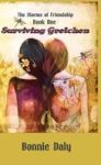Surviving Gretchen Hardcover Hardback Ed.