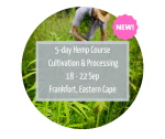 5-DAY Hemp Course - Cultivation & Processing - Eastern Cape - 25 - 29 September 2023
