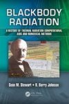 Blackbody Radiation - A History Of Thermal Radiation Computational Aids And Numerical Methods Hardcover