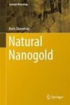 Natural Nanogold Hardcover 1ST Ed. 2017