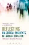 Reflecting On Critical Incidents In Language Education - 40 Dilemmas For Novice Tesol Professionals Hardcover