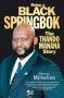 Being A Black Springbok - The Thando Manana Story   Paperback