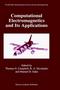 Computational Electromagnetics and Its Applications (ICASE LaRC Interdisciplinary Series in Science and Engineering)