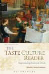 The Taste Culture Reader - Experiencing Food And Drink Hardcover 2nd Revised Edition