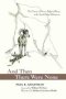 And Then There Were None - The Demise Of Desert Bighorn Sheep In The Pusch Ridge Wilderness   Hardcover
