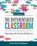 The Differentiated Classroom - Responding To The Needs Of All Learners 2nd Edition Paperback 2nd