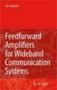 Feedforward Amplifiers for Wideband Communication Systems
