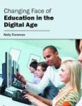 Changing Face Of Education In The Digital Age Hardcover