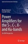 Power Amplifiers For The S- C- X- And Ku-bands - An Eda Perspective Hardcover 1ST Ed. 2016
