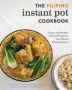 The Filipino Instant Pot Cookbook - Classic And Modern Filipino Recipes For Your Electric Pressure Cooker   Paperback