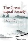 Great Equal Society The: Confucianism China And The 21ST Century Paperback