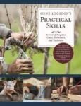 Gene Logsdon& 39 S Practical Skills - A Revival Of Forgotton Crafts Techniques And Traditions Hardcover