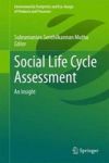 Social Life Cycle Assessment - An Insight Hardcover 2015 Ed.