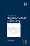 Advances In Organometallic Chemistry Volume 69 Hardcover