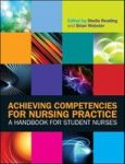 Achieving Competencies For Nursing Practice - A Handbook For Student Nurses Paperback New
