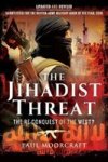 The Jihadist Threat - The Re-conquest Of The West? Paperback