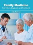 Family Medicine: Prevention Diagnosis And Treatment Hardcover