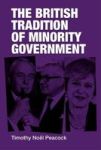 The British Tradition Of Minority Government Hardcover
