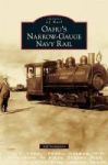 Oahu& 39 S Narrow-gauge Navy Rail Hardcover