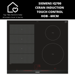 Siemens IQ700 - Ceran Induction Touch Control Hob - 60CM