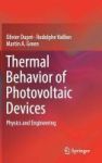 Thermal Behavior Of Photovoltaic Devices - Physics And Engineering Hardcover 1st Ed. 2017