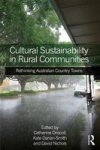 Cultural Sustainability In Rural Communities - Rethinking Australian Country Towns Hardcover