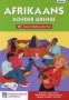 Afrikaans Sonder Grense Eerste Addisionele Taal Graad 10 Leerderboek   Afrikaans Paperback