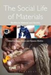 The Social Life Of Materials - Studies In Materials And Society Paperback
