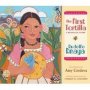 The First Tortilla - A Bilingual Story   Paperback