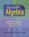 Accessible Algebra Grades 7-10 - 30 Modules To Promote Algebraic Reasoning Paperback