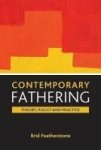 Contemporary Fathering - Theory Policy And Practice Paperback New