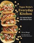 Vegan Richa& 39 S Everyday Kitchen - Epic Anytime Recipes With A World Of Flavor Paperback