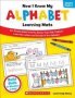 Now I Know My Alphabet Learning Mats Grades PREK-1   Paperback