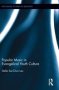 Popular Music In Evangelical Youth Culture   Hardcover