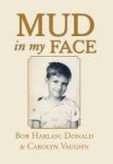 Mud In My Face Hardcover